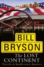 Bill Bryson: The Lost Continent - Travels in small-town America